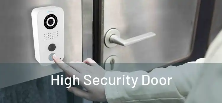 High Security Door
