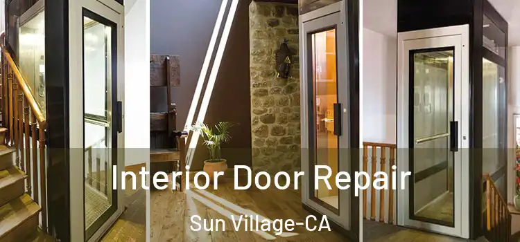  Interior Door Repair Sun Village-CA
